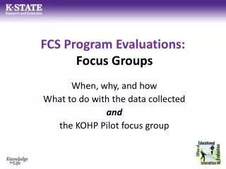 FCS Program Evaluations: Focus Groups