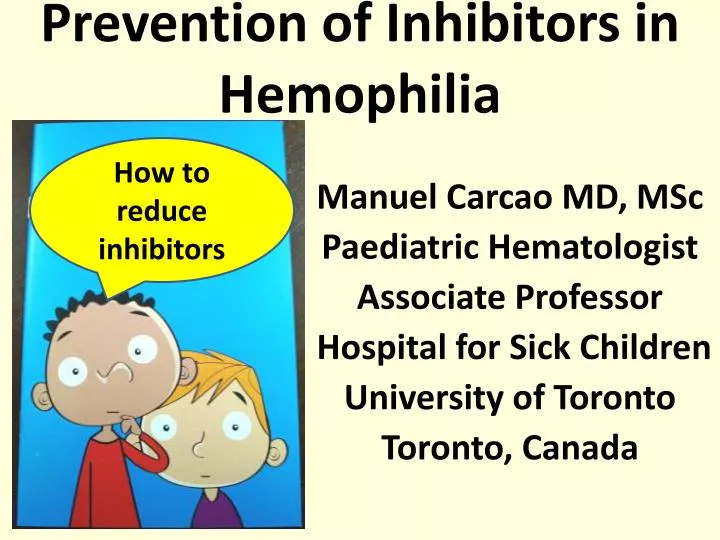 prevention of inhibitors in hemophilia