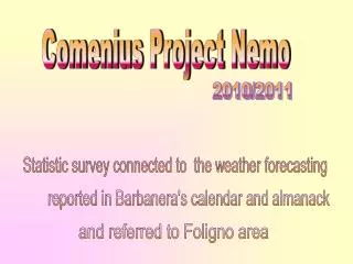 Statistic survey connected to the weather forecasting