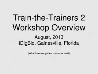 Train-the-Trainers 2 Workshop Overview