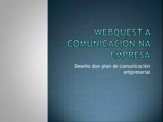 webquest a comunicaci n na empresa
