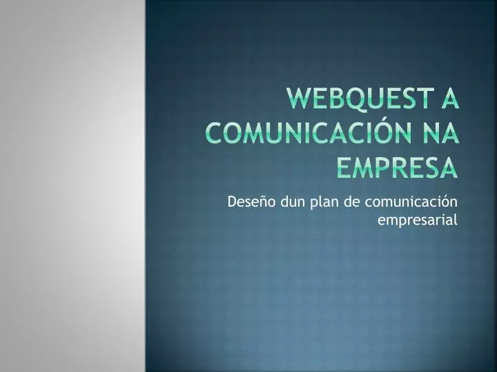 webquest a comunicaci n na empresa