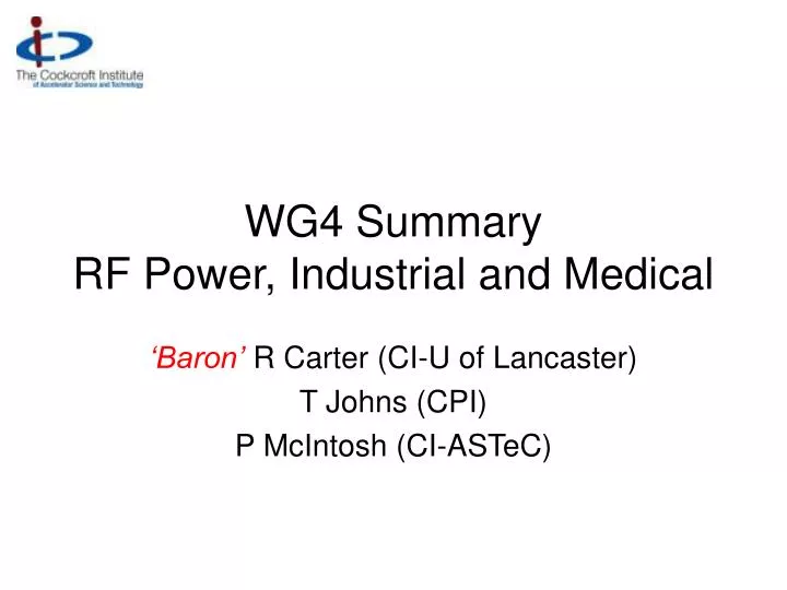 wg4 summary rf power industrial and medical