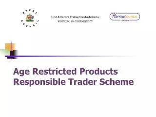 Age Restricted Products Responsible Trader Scheme