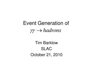 Event Generation of