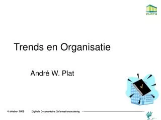 trends en organisatie