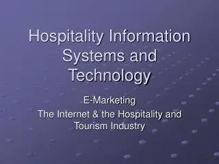 Hospitality Information Systems and Technology