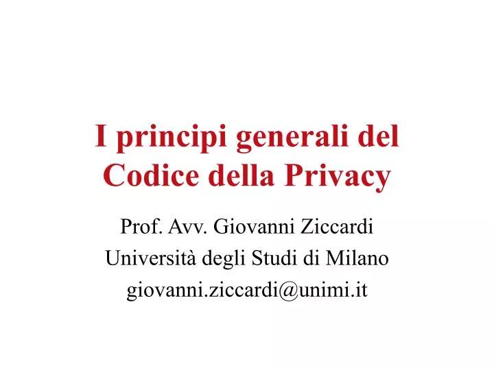 i principi generali del codice della privacy