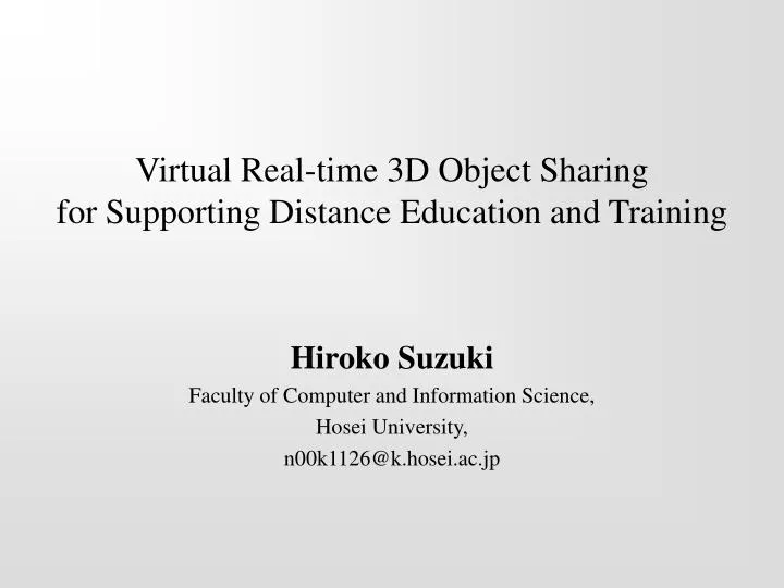 virtual real time 3d object sharing for supporting distance education and training