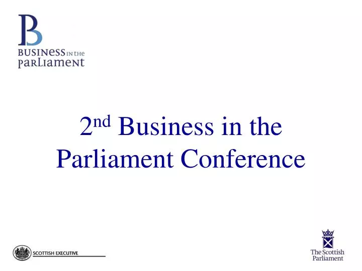 2 nd business in the parliament conference