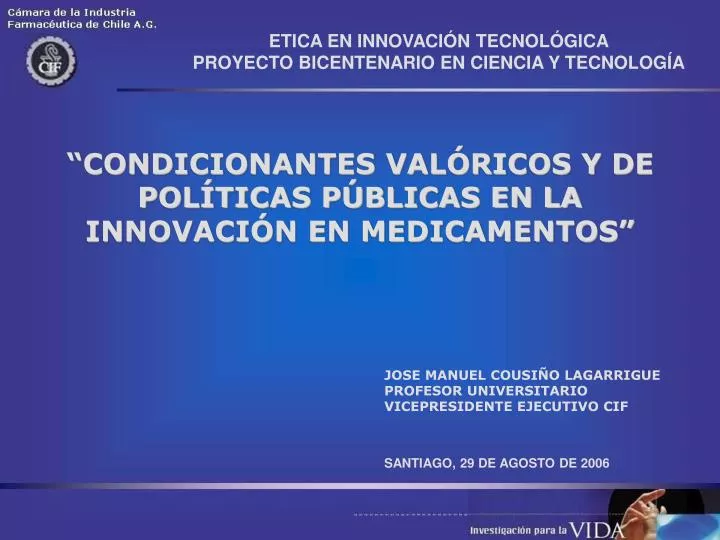 condicionantes val ricos y de pol ticas p blicas en la innovaci n en medicamentos