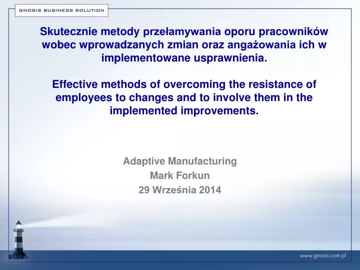 adaptive manufacturing mark forkun 29 wrze nia 2014