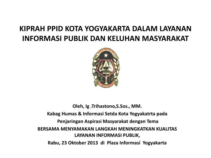 kiprah ppid kota yogyakarta dalam layanan informasi publik dan keluhan masyarakat