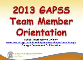 2013 GAPSS Team Member Orientation