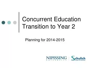 Concurrent Education Transition to Year 2
