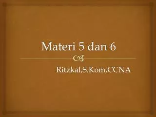 materi 5 dan 6