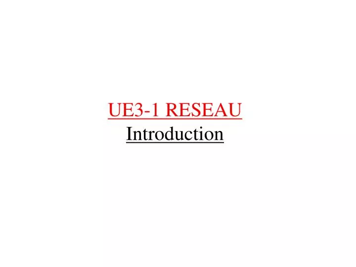 ue3 1 reseau introduction