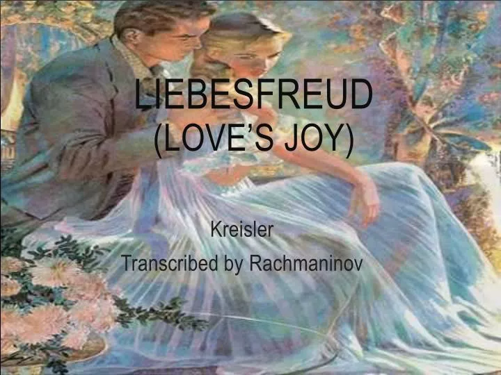 liebesfreud love s joy