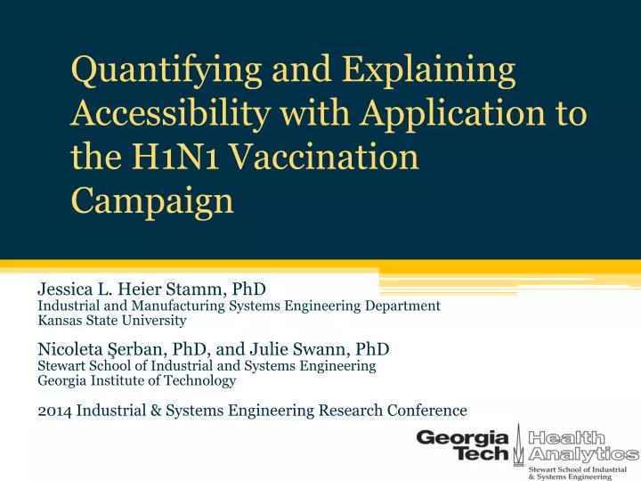 quantifying and explaining accessibility with application to the h1n1 vaccination campaign