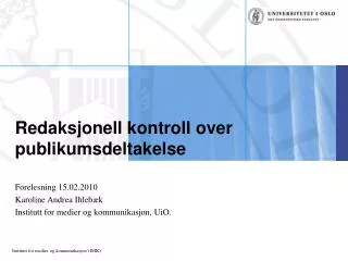 redaksjonell kontroll over publikumsdeltakelse