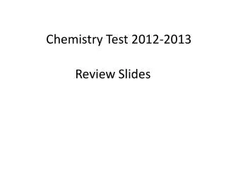 Chemistry Test 2012-2013