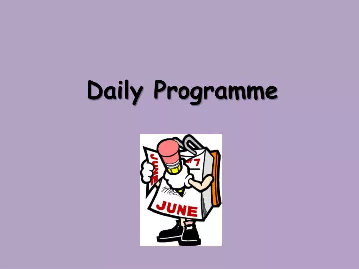 daily programme