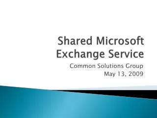 Shared Microsoft Exchange Service