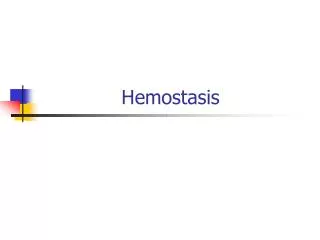 Hemostasis