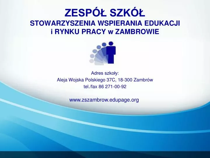 zesp szk stowarzyszenia wspierania edukacji i rynku pracy w zambrowie