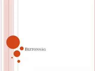 biztons g