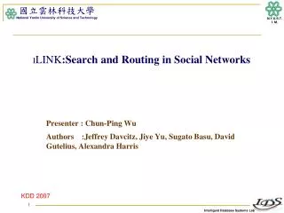 I LINK :Search and Routing in Social Networks