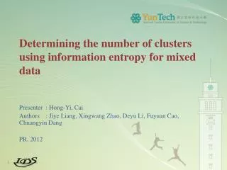 Determining the number of clusters using information entropy for mixed data