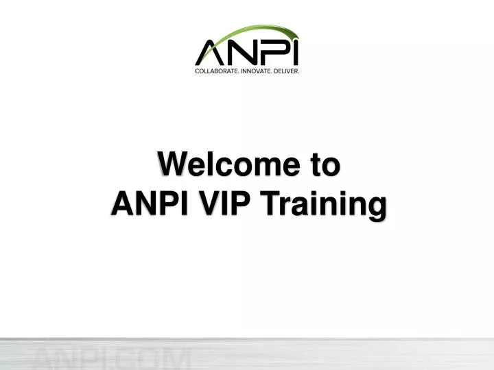 welcome to anpi vip training