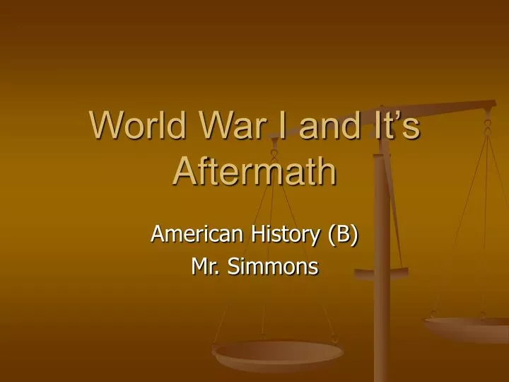 world war i and it s aftermath