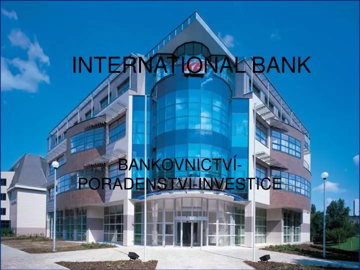 international bank