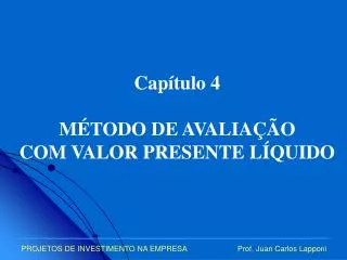 cap tulo 4 m todo de avalia o com valor presente l quido