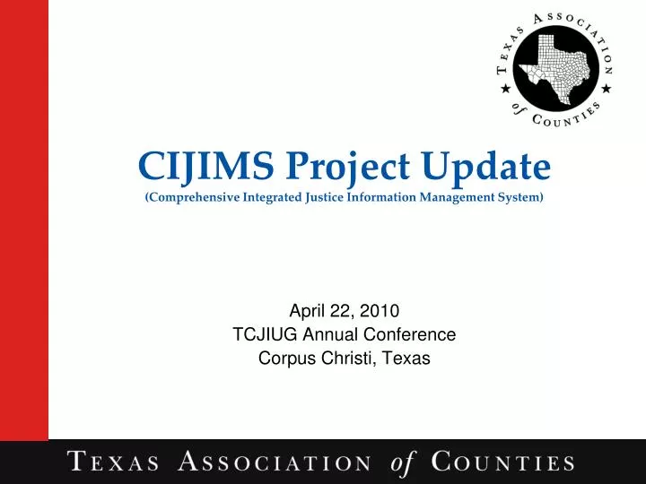 cijims project update comprehensive integrated justice information management system