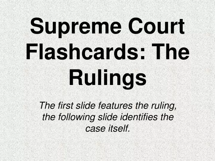 supreme court flashcards the rulings