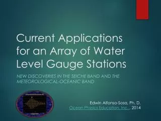 Current Applications for an Array of Water Level Gauge Stations