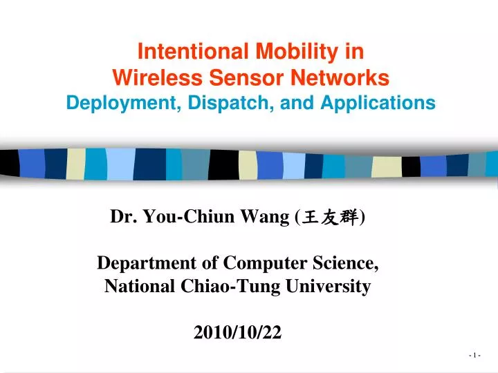 intentional mobility in wireless sensor networks deployment dispatch and applications