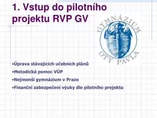 1 vstup do pilotn ho projektu rvp gv
