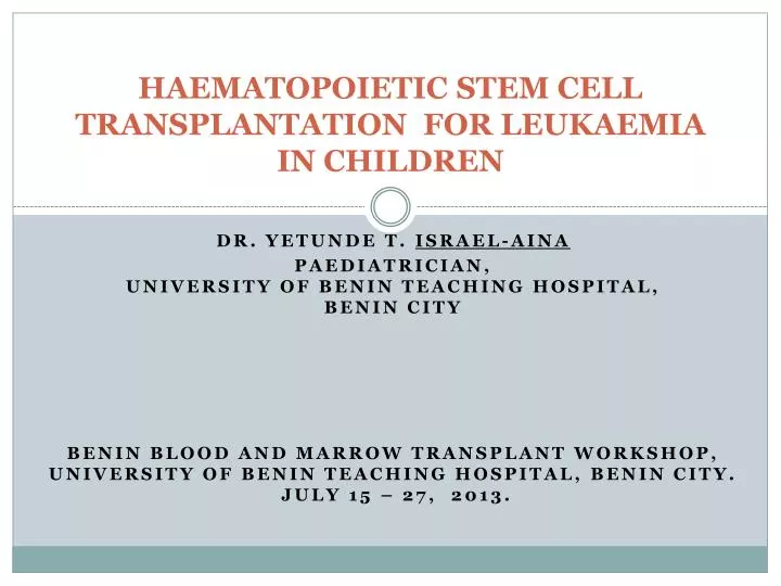 haematopoietic stem cell transplantation for leukaemia in children
