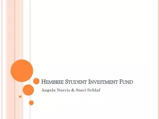 Hembree Student Investment Fund