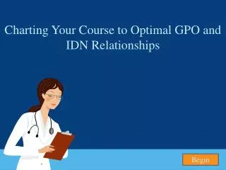 Charting Your Course to Optimal GPO and IDN Relationships