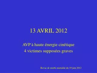 13 avril 2012