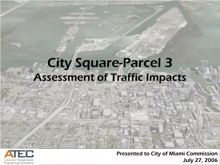 city square parcel 3 assessment of traffic impacts