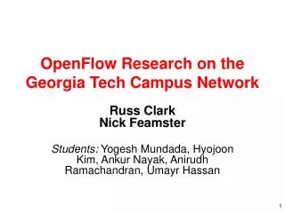 OpenFlow Research on the Georgia Tech Campus Network