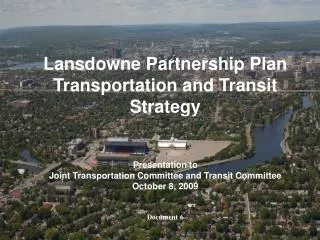 Lansdowne Partnership Plan Transportation and Transit Strategy Presentation to