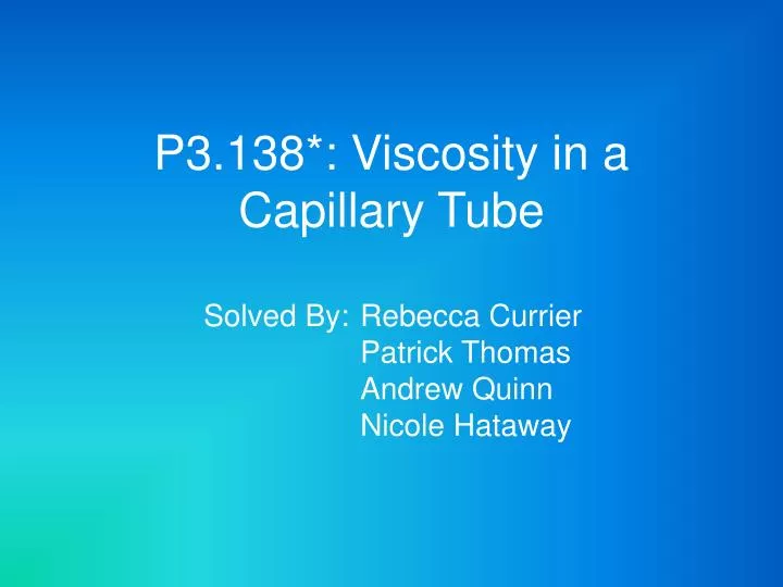 p3 138 viscosity in a capillary tube