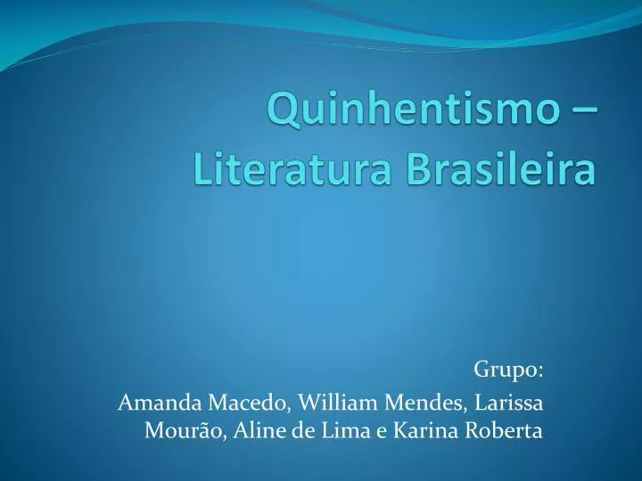 quinhentismo literatura brasileira